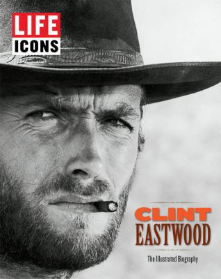 Life Icons: Clint Eastwood: The Illustrated Bio... 1618930346 Book Cover