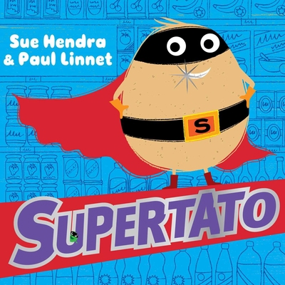 Supertato 1481490370 Book Cover