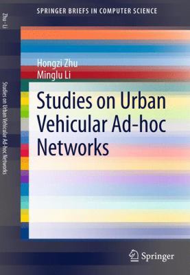 Studies on Urban Vehicular Ad-Hoc Networks 1461480477 Book Cover