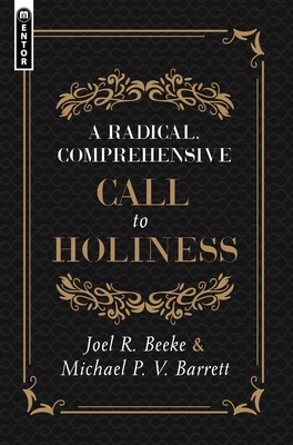 A Radical, Comprehensive Call to Holiness 152710611X Book Cover