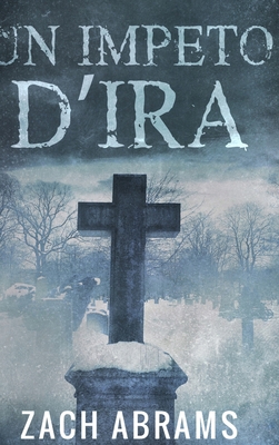 Un Impeto D'ira [Italian] 1715671368 Book Cover