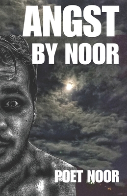 ANGST by NOOR B0CYQ1BLY8 Book Cover