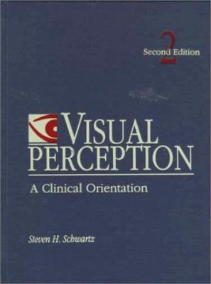 Visual Perception: A Clinical Orientation 0838594662 Book Cover