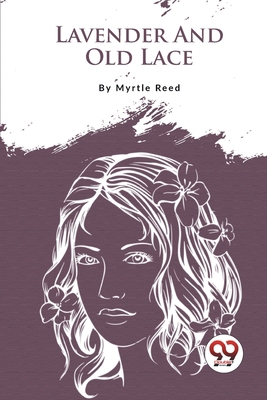 Lavender And Old Lace 9357278516 Book Cover