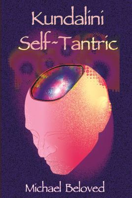Kundalini Self Tantric 194288706X Book Cover