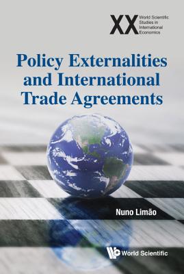 Policy Externalities and International Trade Ag... 9813147970 Book Cover