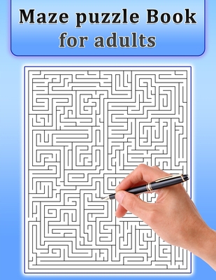 Maze Puzzle Book for Adults: Maze Puzzle Book f... B08Z5LSZ4Q Book Cover