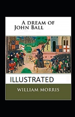 Paperback A Dream of John Ball Illustrated Book