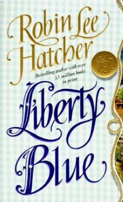 Liberty Blue B0011WH7CU Book Cover