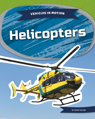 Helicopters 1098299922 Book Cover