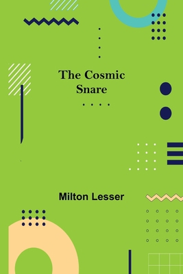 The Cosmic Snare 9356012873 Book Cover