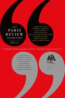 The Paris Review Interviews, III: The Indispens... 031236315X Book Cover