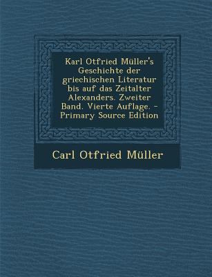 Karl Otfried Muller's Geschichte Der Griechisch... [German] 129547879X Book Cover