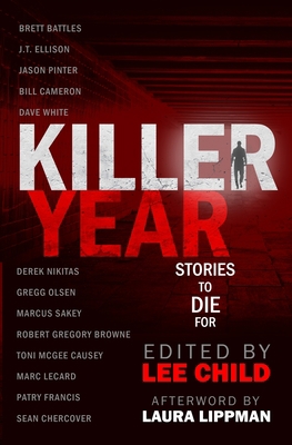 Killer Year: Stories to Die For 194896743X Book Cover