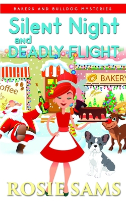 Silent Night and Deadly Flight 1707272581 Book Cover