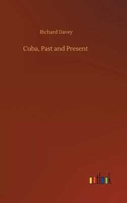 Cuba, Past and Present 3752382104 Book Cover