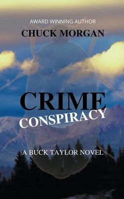 Crime Conspiracy: A Buck Taylor Novel B0C38696GN Book Cover