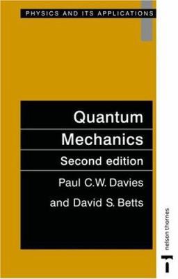 Quantum Mechanics, Second Edition 0748744460 Book Cover
