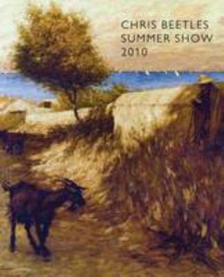 Chris Beetles Summer Show 2010 1905738242 Book Cover