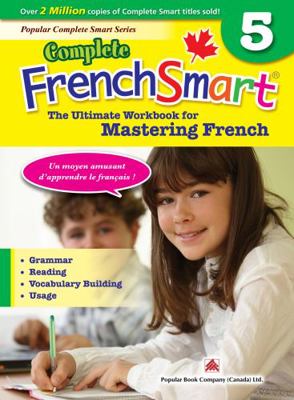 Complete Frenchsmart 5: Canadian Curriculum Fre... [French] 1927042801 Book Cover