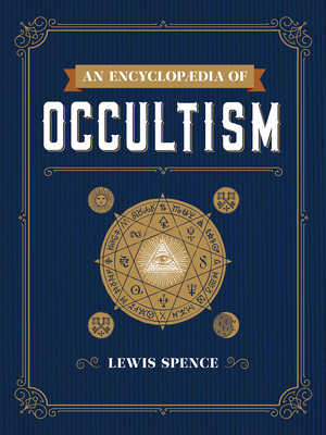 An Encyclopaedia of Occultism 0486426130 Book Cover