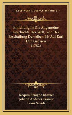 Einleitung In Die Allgemeine Geschichte Der Wel... [German] 1166117170 Book Cover