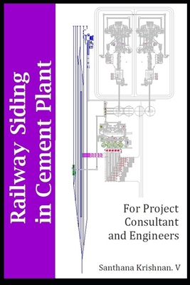 Railway Siding in Cement Plants: For Project co... B0BHN76DV6 Book Cover