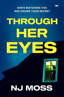 Through Her Eyes: A Heart-Stopping Psychologica... 1504082931 Book Cover