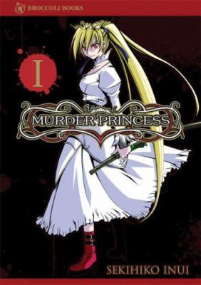 Murder Princess: Volume 1 1597410608 Book Cover