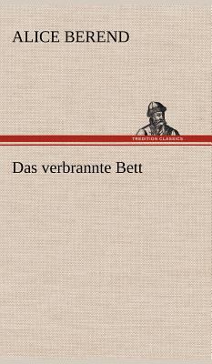 Das verbrannte Bett [German] 3847243764 Book Cover
