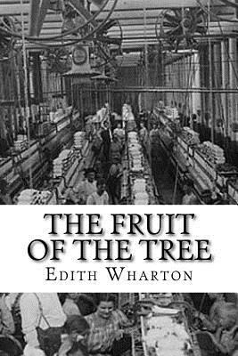 The Fruit of the Tree 1534986979 Book Cover