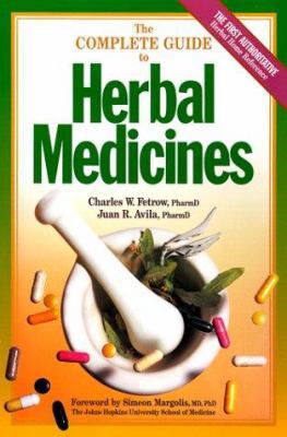 The Complete Guide to Herbal Medicines 158255062X Book Cover