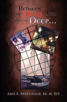 Between the Devil and the Deep... 1441555838 Book Cover