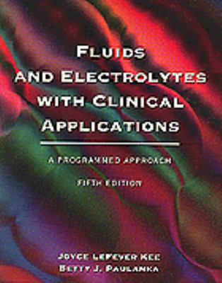 Fluids and Electrolytes with Clinical Applicati... 0827351348 Book Cover