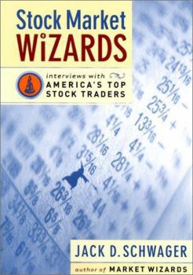 Stock Market Wizards: Interviews with America's... 0066620589 Book Cover