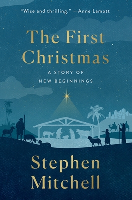 The First Christmas: A Story of New Beginnings 1250790697 Book Cover