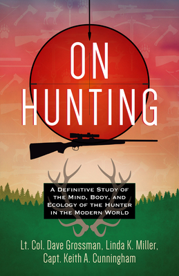 On Hunting: A Definitive Study of the Mind, Bod... 1424564921 Book Cover