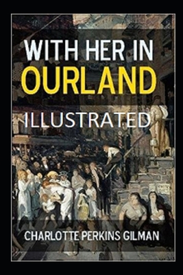 With Her in Ourland Illustrated B092PJ99FZ Book Cover