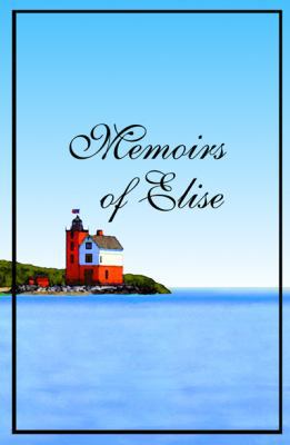 Memoirs of Elise 0971924414 Book Cover