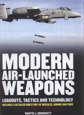 Modern Air-Launched Weapons 1907446303 Book Cover