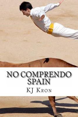 No Comprendo Spain 1479262595 Book Cover