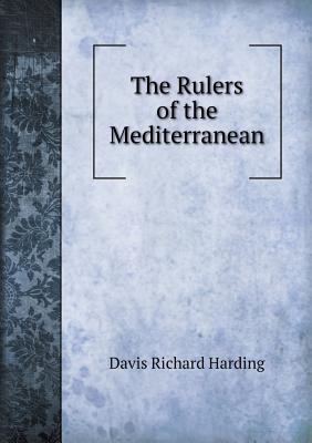 The Rulers of the Mediterranean 5518462115 Book Cover
