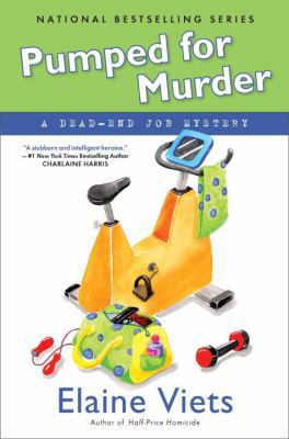 Pumped for Murder: A Dead-End Job Mystery 0451233204 Book Cover