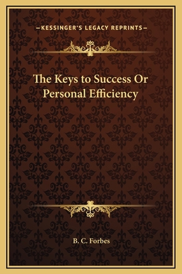 The Keys to Success Or Personal Efficiency 1169303366 Book Cover