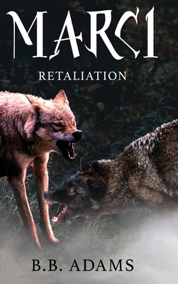 Marci: Retaliation B0BKS8N1WR Book Cover
