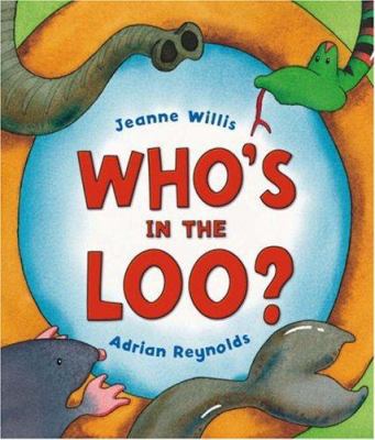 Who's in the Loo? 1842703358 Book Cover