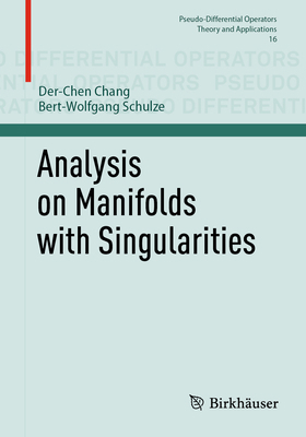 Analysis on Manifolds with Singularities 3032018897 Book Cover