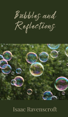 Bubbles and Reflections 180587277X Book Cover