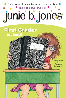 Junie B. Jones #18: First Grader (at Last!) B008YF8A3M Book Cover