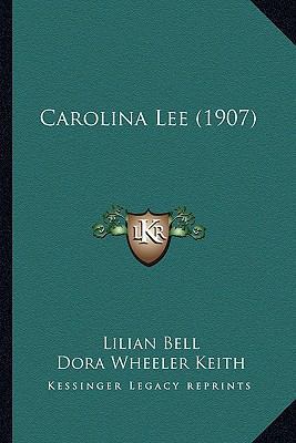 Carolina Lee (1907) 1163910856 Book Cover